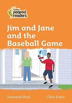 portada Level 4 – jim and Jane and the Baseball Game (Collins Peapod Readers) (en Inglés)