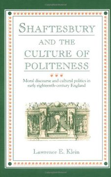 portada Shaftesbury and the Culture of Politeness: Moral Discourse and Cultural Politics in Early Eighteenth-Century England (in English)