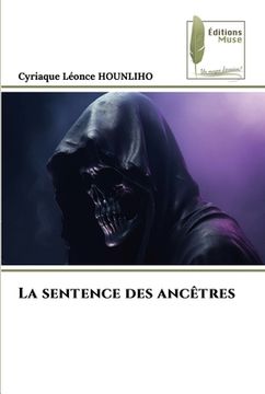 portada La sentence des ancêtres (en Francés)
