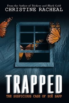 portada Trapped: The Suspicious Case of Zoë Sapp (en Inglés)