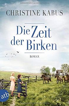 portada Die Zeit der Birken: Roman (en Alemán)