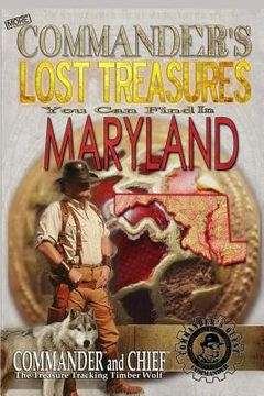 portada More Commander's Lost Treasures You Can Find In Maryland: Follow the Clues and Find Your Fortunes! (en Inglés)