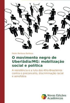 portada O movimento negro de Uberlâdia/MG: mobilização social e política