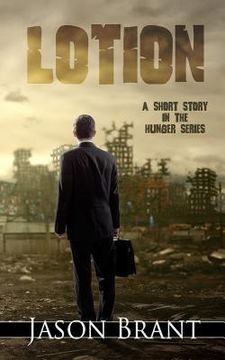 portada Lotion: A Short Story in the Hunger Series (en Inglés)