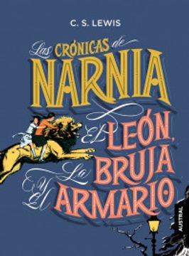 portada El León, la Bruja y el Armario / las Crónicas de Narnia / Vol. 2