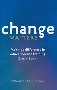 portada Change Matters: Making a Difference in Education and Training (en Inglés)