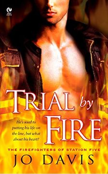 portada Trial by Fire (Firefighters of Station Five) (en Inglés)