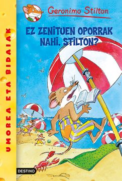 portada Eusk-Gs19. ¿Querías Vacaciones, Stilton? (Libros en euskera) (in Spanish)
