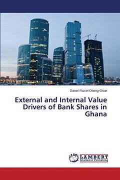 portada External and Internal Value Drivers of Bank Shares in Ghana