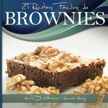 portada 27 Recetas Fáciles de Brownies (Spanish Edition)