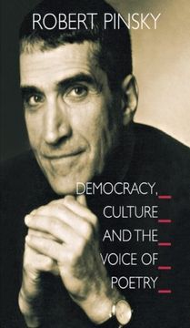 portada Democracy, Culture and the Voice of Poetry (The University Center for Human Values Series) (en Inglés)