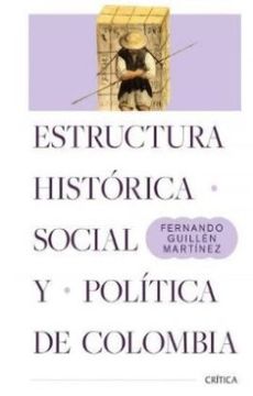 portada Estructura histórica, social y política de Colombia - Nueva Edición (in Spanish)