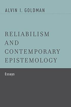 portada Reliabilism and Contemporary Epistemology: Essays (en Inglés)