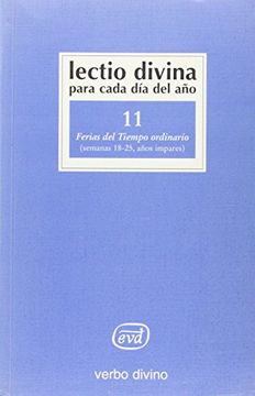 portada Lectio Divina Para Cada día del Año: Ferias del Tiempo Ordinario: Volumen 11 (Semanas 18-25, Años Impares) (in Spanish)