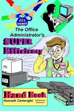 portada The Office Administrator's Super Efficiency Handbook (en Inglés)