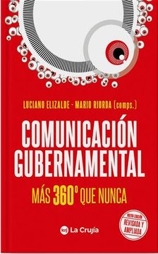 Libro Comunicacion Gubernamental mas 360 que Nunca, Rioda Mario, ISBN  9789876012652. Comprar en Buscalibre
