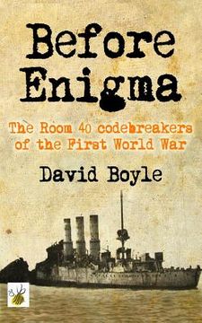 portada Before Enigma: The Room 40 Codebreakers of the First World War (in English)