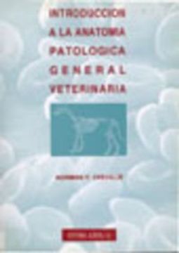 portada Introducción a la Anatomía Patológica General Veterinaria (in Spanish)