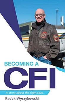 portada Becoming a Cfi: A Story About the Right Seat. (en Inglés)