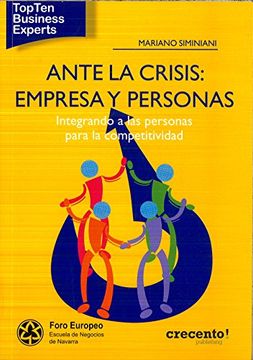 portada Ante la Crisis: Empresas y Personas: Integrando a las Personas pa ra la Competitividad (in Spanish)