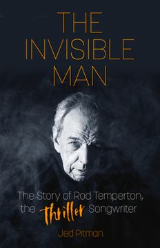 portada The Invisible Man: The Story of Rod Temperton, the 'Thriller' Songwriter (en Inglés)