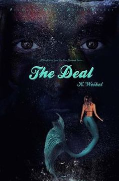 portada The Deal: A One-Hundred Series Novella (en Inglés)