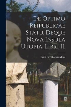 portada De Optimo Reipublicae Statu, Deque Nova Insula Utopia, Libri II. (en Inglés)