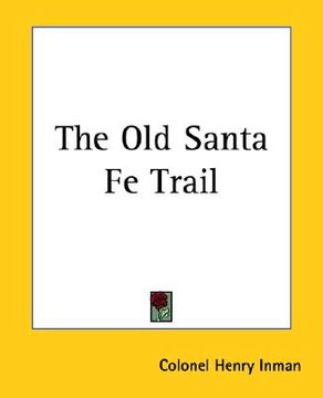 portada the old santa fe trail