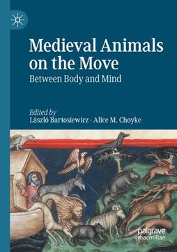 portada Medieval Animals on the Move: Between Body and Mind (in English)
