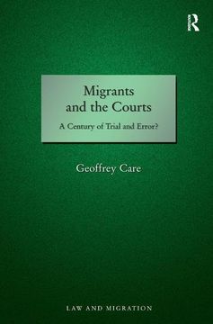 portada Migrants and the Courts: A Century of Trial and Error? (en Inglés)