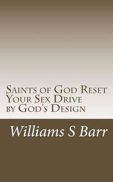 portada Saints of God Reset Your Sex Drive by God's Design (en Inglés)