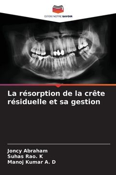 portada La résorption de la crête résiduelle et sa gestion (in French)