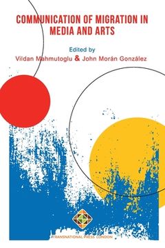 portada Communication of Migration in Media and Arts (en Inglés)