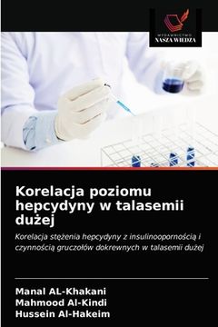 portada Korelacja poziomu hepcydyny w talasemii dużej (en Polaco)