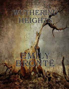 portada Wuthering Heights: Large Print (en Inglés)