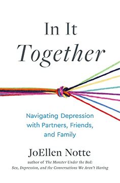 portada In it Together: Navigating Depression With Partners, Friends, and Family (en Inglés)