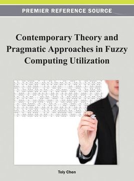 portada contemporary theory and pragmatic approaches in fuzzy computing utilization