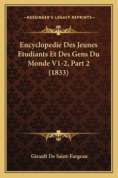 portada Encyclopedie Des Jeunes Etudiants Et Des Gens Du Monde V1-2, Part 2 (1833) (in French)