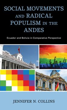 portada Social Movements and Radical Populism in the Andes: Ecuador and Bolivia in Comparative Perspective (en Inglés)
