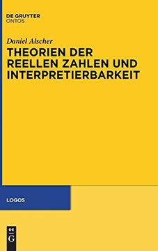 portada Theorien der Reellen Zahlen und Interpretierbarkeit (en Alemán)