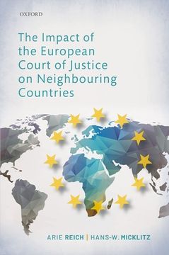 portada The Impact of the European Court of Justice on Neighbouring Countries (in English)