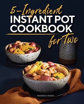 portada 5-Ingredient Instant pot Cookbook for two (en Inglés)