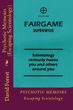 portada Psychotic Memoirs (Escaping Scientology) (in English)