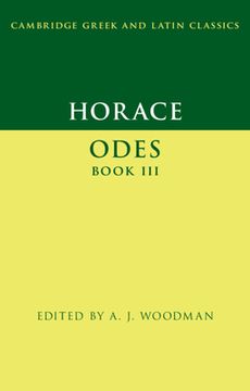 portada Horace: Odes Book iii (Cambridge Greek and Latin Classics) (in English)