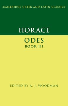 portada Horace: Odes Book iii (Cambridge Greek and Latin Classics) (en Inglés)