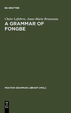 portada A Grammar of Fongbe (Mouton Grammar Library [Mgl]) 