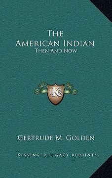 portada the american indian: then and now (in English)