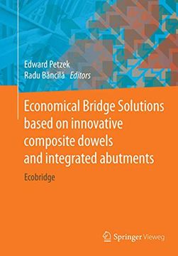 portada Economical Bridge Solutions Based on Innovative Composite Dowels and Integrated Abutments: Ecobridge (en Inglés)