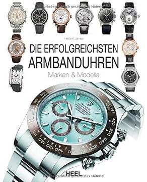 portada Die erfolgreichsten Armbanduhren: Marken & Modelle (en Alemán)