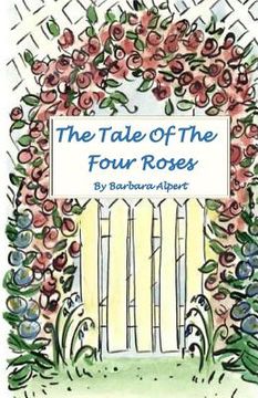 portada The Tale of the Four Roses (en Inglés)